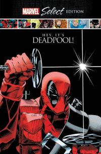 Book Cover for Hey, It's Deadpool by Rob Liefeld, Fabian Nicieza, Joe Kelly