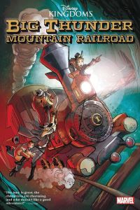 Book Cover for Big Thunder Mountain Railroad by Dennis Hopeless, Jonathan Adams