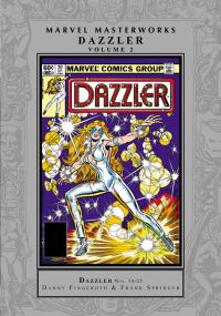 Book Cover for Dazzler. Volume 2 by Danny Fingeroth, Steven Grant