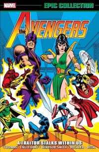 Book Cover for A Traitor Stalks Within Us by Roy Thomas, Steve Englehart