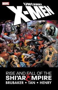 Book Cover for Uncanny X-Men. Rise and Fall of the Shi'ar Empire by Ed Brubaker