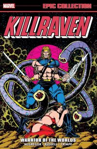 Book Cover for Killraven Volume 1, 1973-1983 by Don McGregor, Roy Thomas, Gerry Conway, Marv Wolfman, Bill Mantlo, Marvel Comics Group