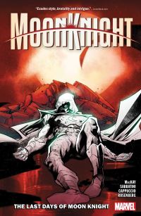 Book Cover for Moon Knight. Vol. 5 The Last Days of Moon Knight by Jed MacKay
