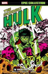 Book Cover for To Hunt the Hulk by Bill Mantlo, Mark Gruenwald