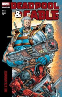 Book Cover for Deadpool & Cable. Ballistic Bromance by Fabian Nicieza