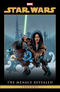 Book Cover for The Menace Revealed Omnibus. Volume 1 by Haden Blackman, Timothy Truman, John Ostrander