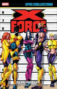 Book Cover for X-Force Epic Collection by Fabian Nicieza, Jeph Loeb, Adam Pollina