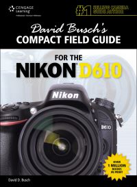 Book Cover for David Busch's Compact Field Guide for the Nikon D610 by David D Busch