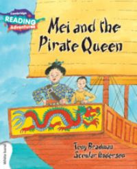Book Cover for Mei and the Pirate Queen by Tony Bradman
