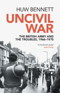 Book Cover for Uncivil War by Huw C Bennett
