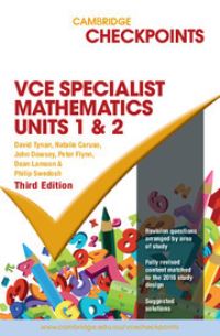 Book Cover for Cambridge Checkpoints VCE Specialist Maths Units 1&2 by David Tynan, Natalie Caruso, John Dowsey, Peter Flynn, Dean Lamson, Philip Swedosh