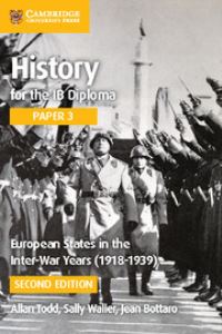 Book Cover for History for the IB Diploma. Paper 3 European States in the Interwar Years (1918-1939) by Allan Todd, Sally Waller, Jean Bottaro