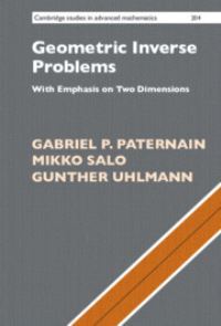 Book Cover for Geometric Inverse Problems by Gabriel P Paternain, Mikko Salo, Gunther Uhlmann
