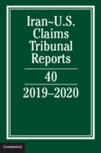 Book Cover for Iran - United States Claims Tribunal Reports. Volume 40 by Lee Caplan