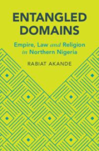 Book Cover for Entangled Domains by Rabiat Akande