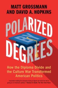 Book Cover for Polarized by Degrees by Matthew Grossmann, David A Hopkins