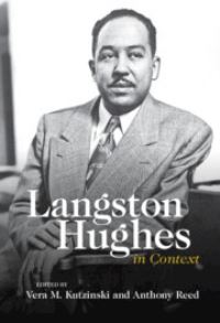 Book Cover for Langston Hughes in Context by Vera M. Kutzinski, Anthony Reed
