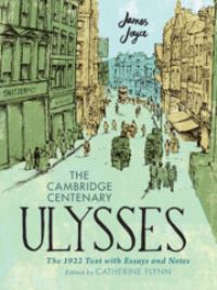 Book Cover for The Cambridge Centenary Ulysses by James Joyce