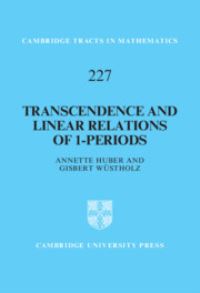 Book Cover for Transcendence and Linear Relations of 1-Periods by Annette Huber, Gisbert Wüstholz