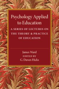 Book Cover for Psychology Applied to Education by James Ward