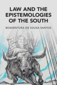 Book Cover for Law and the Epistemologies of the South by Boaventura de Sousa Santos