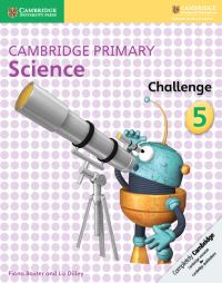 Book Cover for Cambridge Primary Science. 5 Challenge by Fiona Baxter, Liz Dilley
