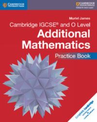 Book Cover for Cambridge IGCSE and O Level Additional Mathematics. Practice Book by Muriel James