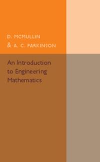 Book Cover for An Introduction to Engineering Mathematics by D McMullin, A C Parkinson