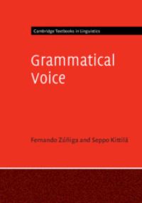 Book Cover for Grammatical Voice by Fernando Zúñiga, Seppo Kittilä