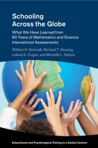 Book Cover for Schooling Across the Globe by William H Schmidt, Richard TingKu Houang, Leland S Cogan, Michelle L Solorio