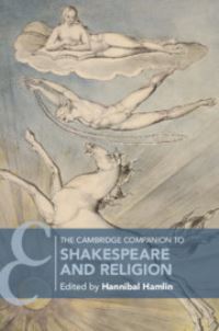 Book Cover for The Cambridge Companion to Shakespeare and Religion by Hannibal Hamlin