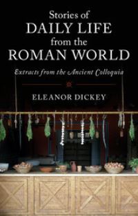 Book Cover for Stories of Daily Life from the Roman World by Eleanor Dickey