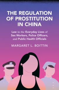 Book Cover for The Regulation of Prostitution in China by Margaret L Boittin