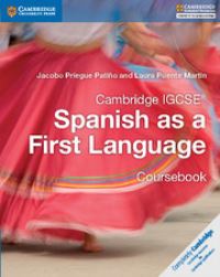 Book Cover for Cambridge IGCSE¬ Spanish as a First Language Coursebook by Jacobo Priegue Patiño, Laura Puente Martín