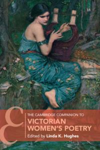 Book Cover for The Cambridge Companion to Victorian Women's Poetry by Linda K Hughes