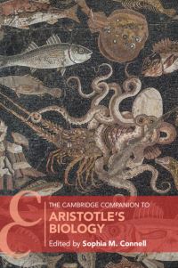 Book Cover for The Cambridge Companion to Aristotle's Biology by Sophia M Connell