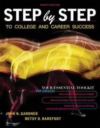 Book Cover for Step by Step to College and Career Success by John N Gardner, Betsy O Barefoot, BedfordSt Martins Firm