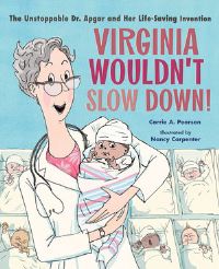 Book Cover for Virginia Wouldn't Slow Down! by Carrie A Pearson