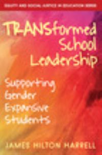 Book Cover for TRANSformed School Leadership by 