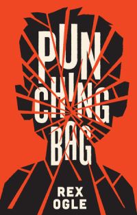 Book Cover for Punching Bag by Rex Ogle