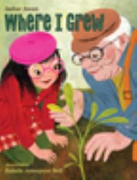 Book Cover for Where I Grew by Jashar Awan