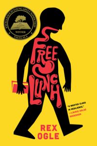 Book Cover for Free Lunch by Rex Ogle
