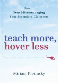 Book Cover for Teach More, Hover Less by Miriam Plotinsky