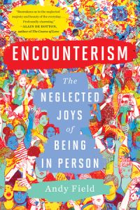 Book Cover for Encounterism by Andy Field
