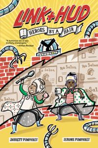 Book Cover for Heroes by a Hair by Jarrett Pumphrey, Jerome Pumphrey