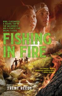 Book Cover for Fishing in Fire by Trent Reedy