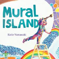 Book Cover for Mural Island by Katie Yamasaki