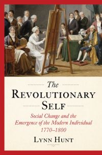 Book Cover for The Revolutionary Self by Lynn Hunt