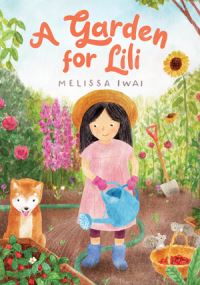 Book Cover for A Garden for Lili by Melissa Iwai