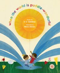 Book Cover for When the World Is Puddle-Wonderful by E E Cummings